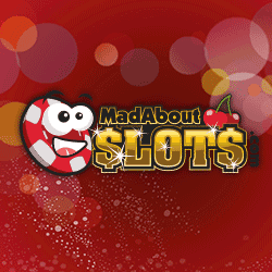 MAD ABOUT SLOTS