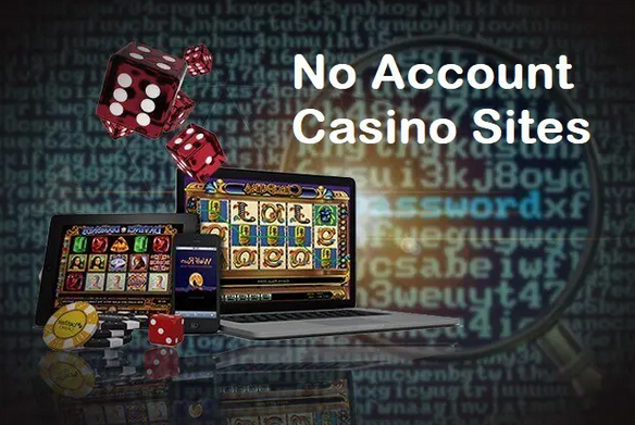 no account casino sites
