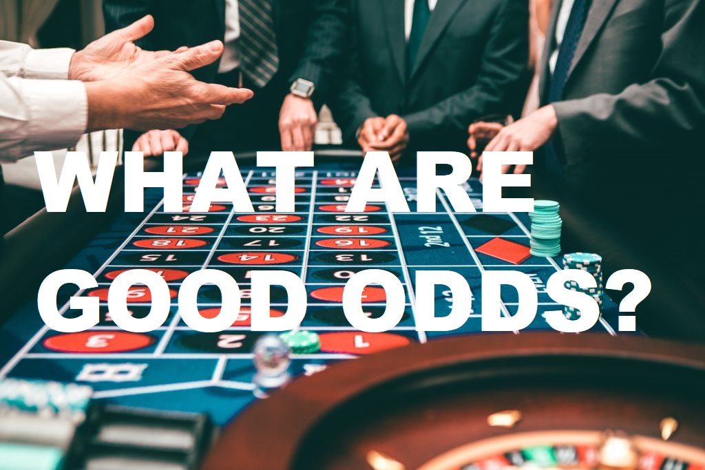 what are good odds in casino games