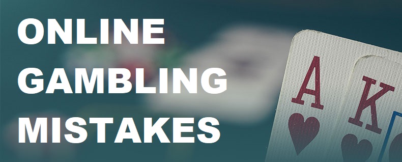 online casino mistakes